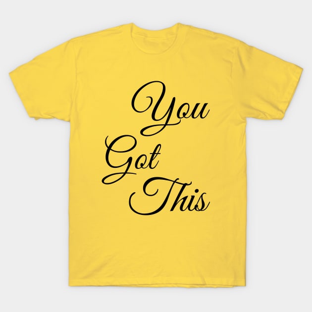 you got this T-Shirt by Soozy 